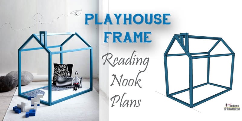 DIY Toddler House Bed Frame / Playhouse Reading Nook